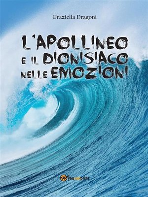 cover image of L'apollineo e il dionisiaco nelle emozioni